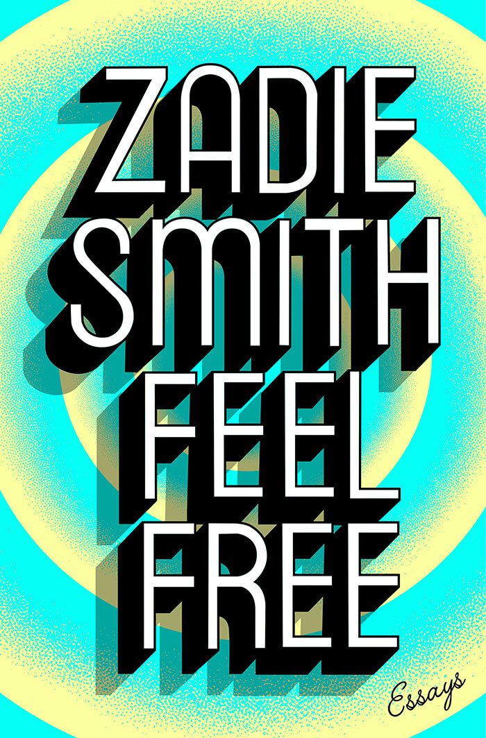 Zadie Smith, Feel Free