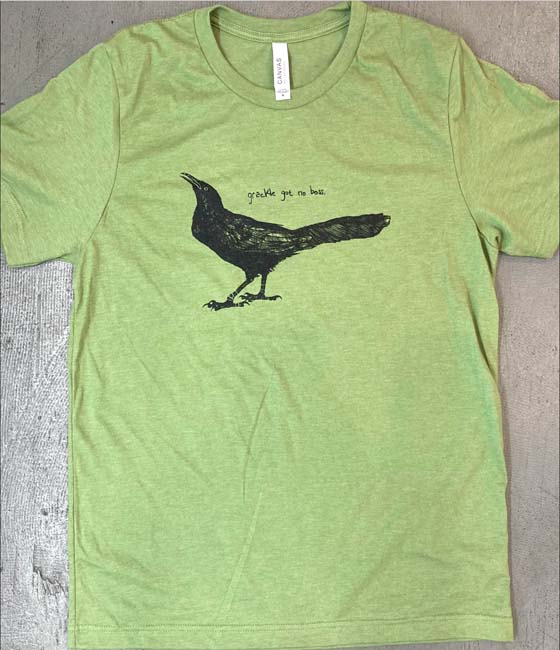 Grackle Got No Boss t-shirt, designed and printed by Bearded Lady Press and available through Parts & Labour in Austin, Texas.