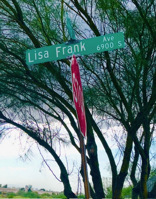 Lisa Frank Avenue sign, 2021.